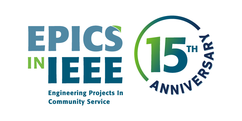 EPICS in IEEE Celebrates 15 Years of Impacting Students and Local Communities around the Globe
