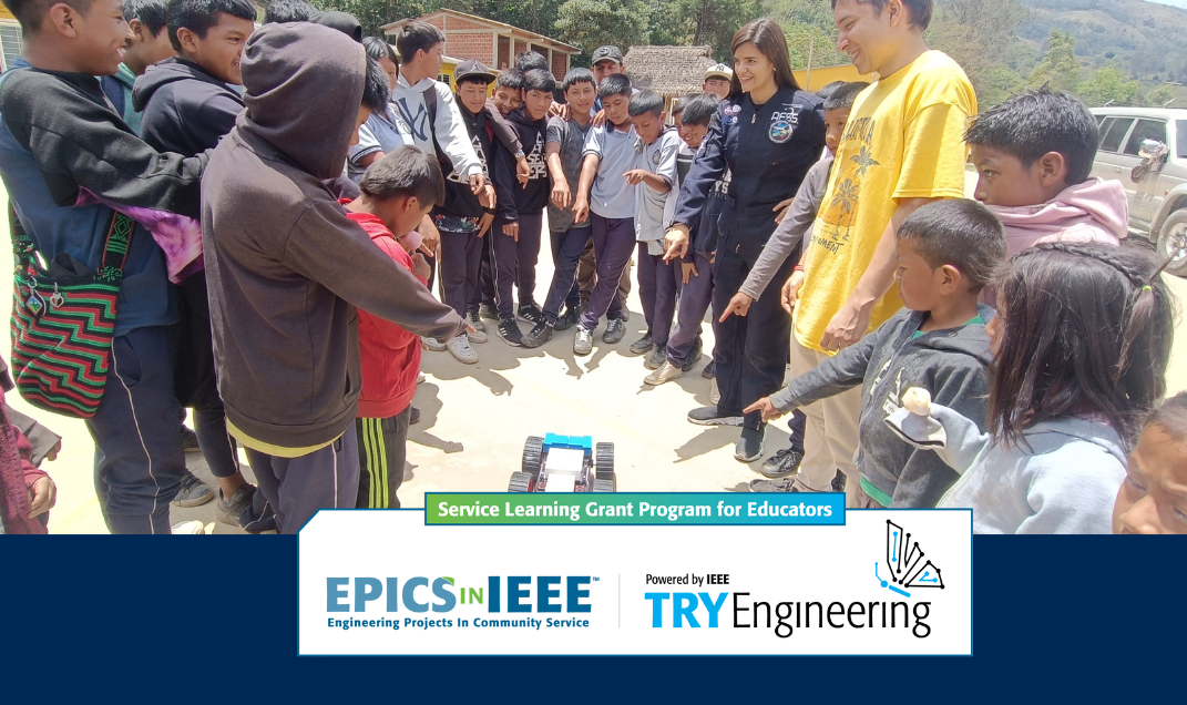 EPICS in IEEE & TryEngineering Service Learning Grant Program for Educators